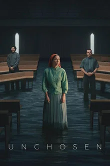 Unchosen (2026) รอยร้าวแห่งศรัทธา