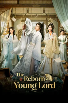 The Reborn Young Lord (2026) ท่านลอร์ดหนุ่มผู้กลับมาเกิดใหม่
