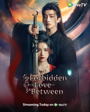 Forbidden Love Between (2024) อุบัติรัก NPC