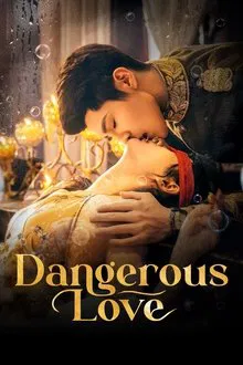Dangerous Love (2025) แผนลับรักอันตราย