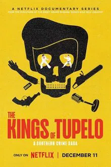 The Kings of Tupelo A Southern Crime Saga (2024) มหากาพย์อาชญากรรมแดนใต้