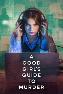 A Good Girl s Guide to Murder Season 2 (2026) คู่มือฆาตกรรมฉบับเด็กดี ซีซั่น 2