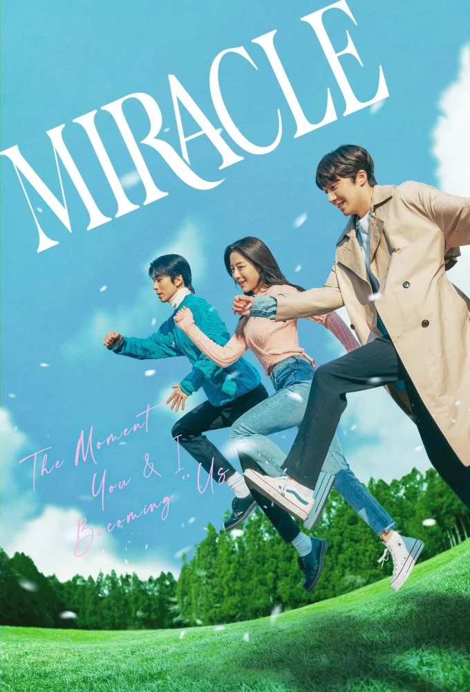 Miracle (2022) ปาฎิหาริย์รักท้าฝัน