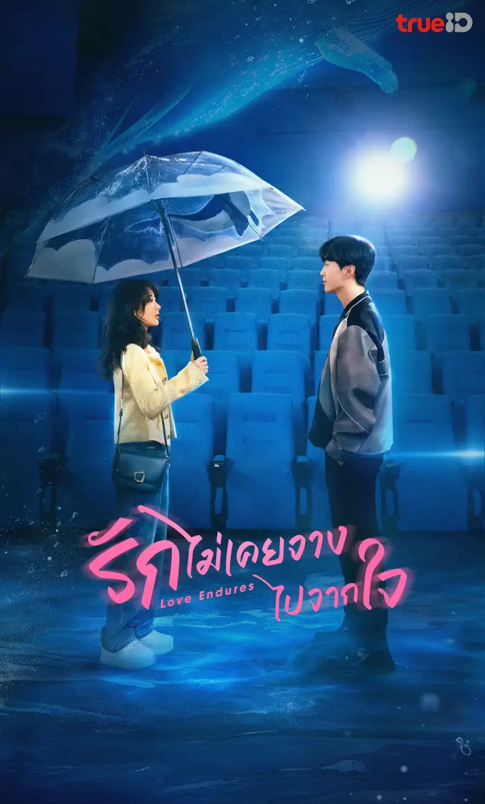 Love Endures (2024) รักไม่เคยจางไปจากใจ