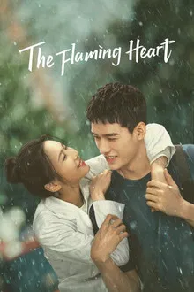 The Flaming Heart (2021) หัวใจรัก นักผจญเพลิง