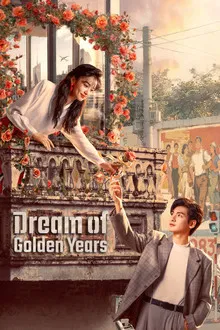 Dream of Golden Years (2026) ยุคทองของคนมีฝัน