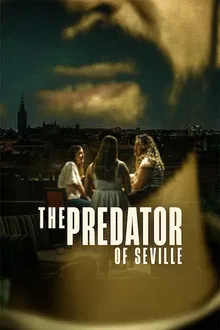 The Predator of Seville (2026) นักล่าแห่งเซบิยา