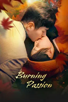 Burning Passion (2025) ไฟรักหมื่นคำลวง