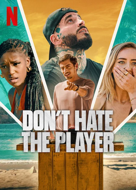 Don t Hate the Player (2024) เกมต้องโกง