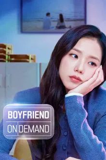 Boyfriend on Demand (2026) แฟนสมมติสะดุดรัก